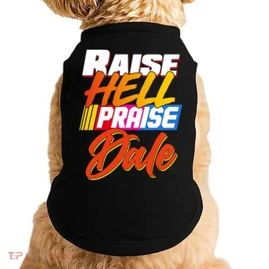 Raise Hell Praise Dale Doggie Tank