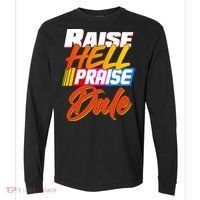 Raise Hell Praise Dale Comfort Colors Heavyweight Long Sleeve T-Shirt thumb 0