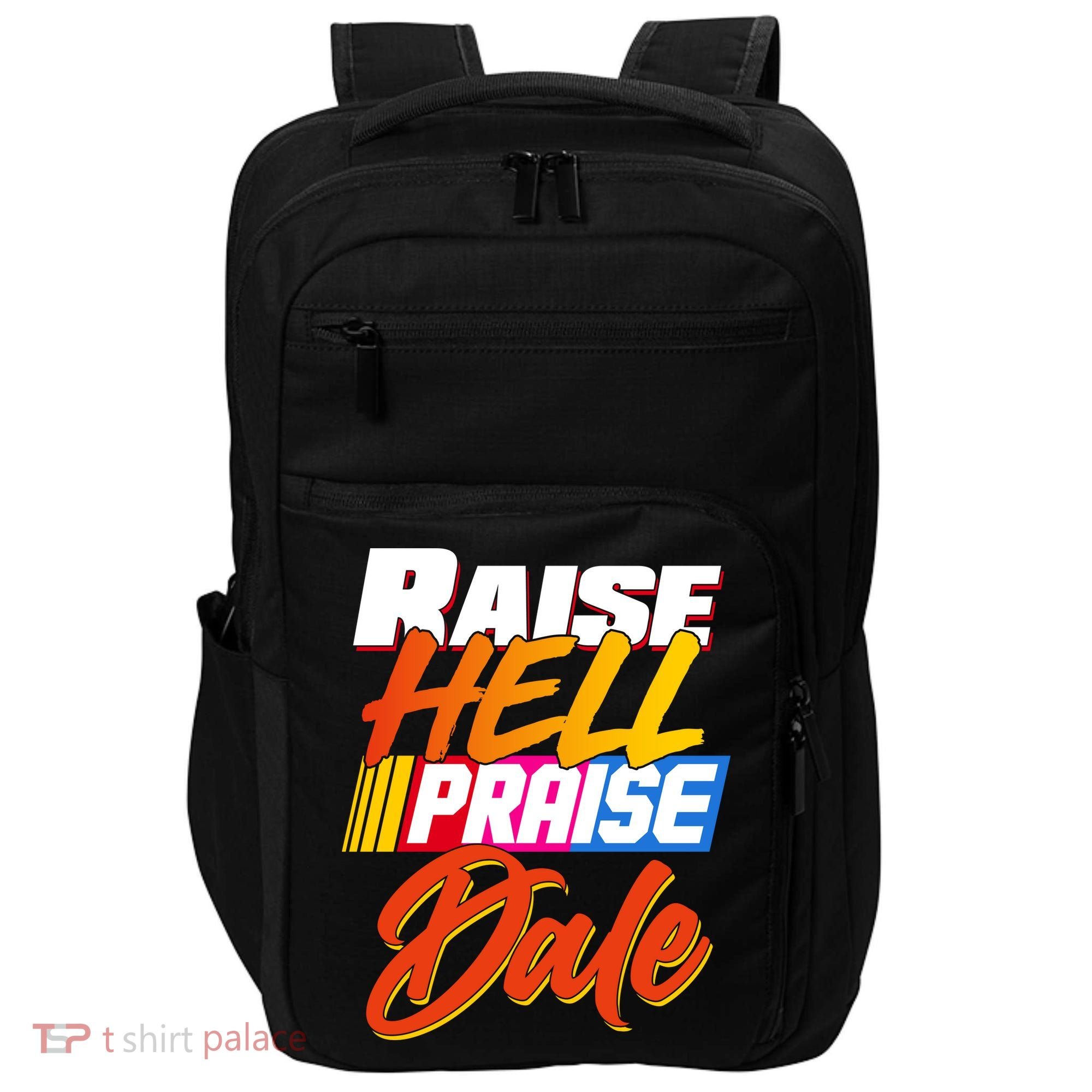 Raise Hell Praise Dale Impact Tech Backpack