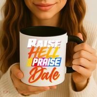 Raise Hell Praise Dale Coffee Mug thumb 3