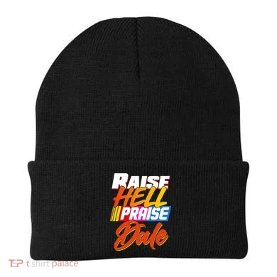 Raise Hell Praise Dale Beanie