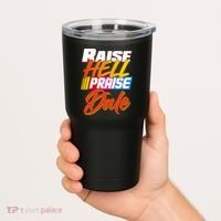 Raise Hell Praise Dale Tumbler thumb 2