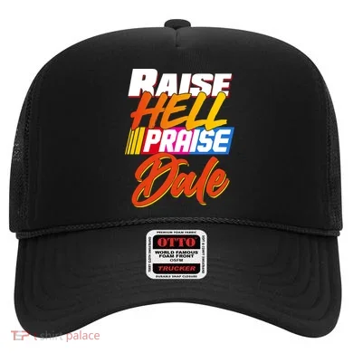 Raise Hell Praise Dale Hat
