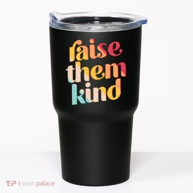 Raise Them Kind Vintage Style Colors Tumbler