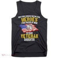Raised By My Hero Proud Vietnam Veterans Daughter Tank Top thumb 0