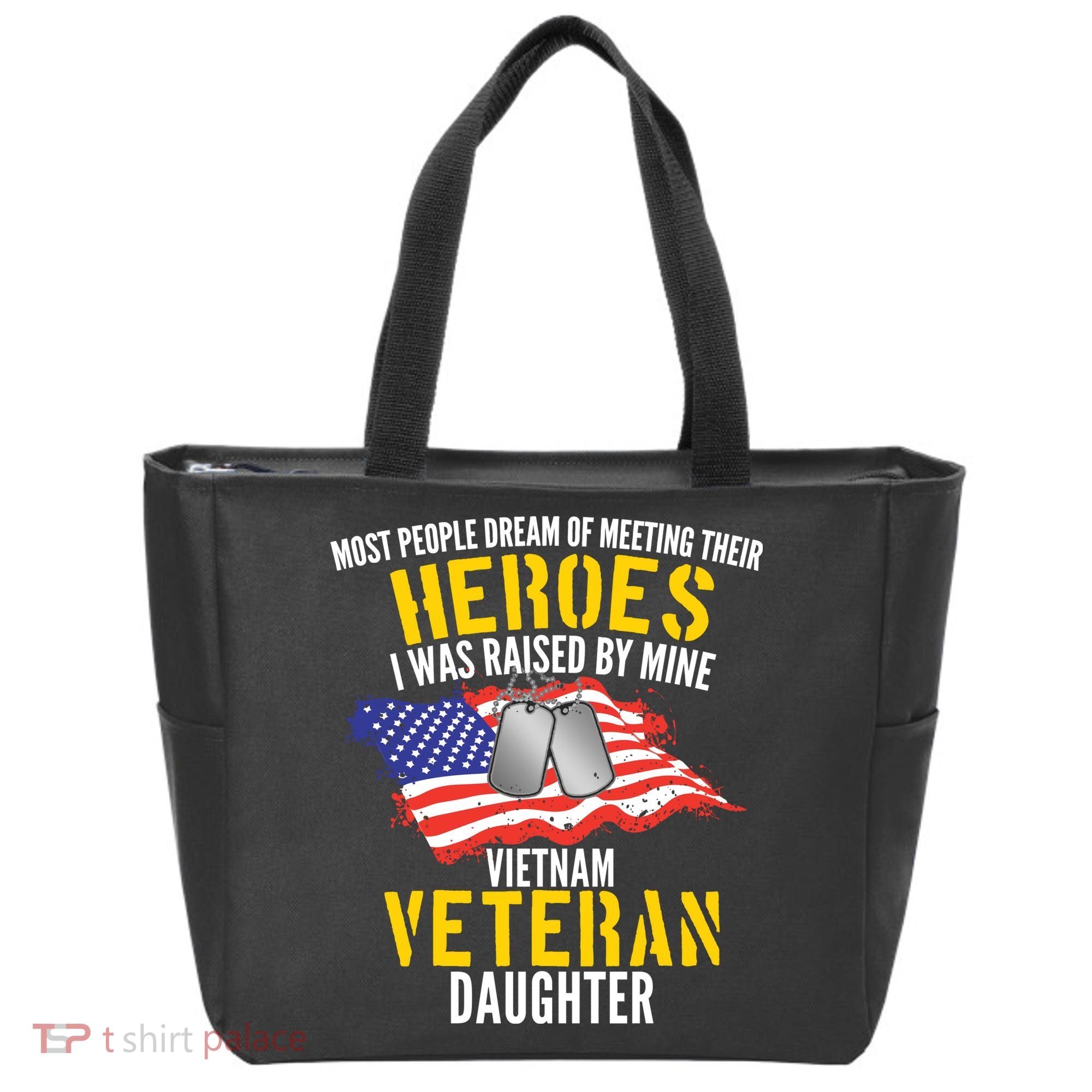 Raised By My Hero Proud Vietnam Veterans Daughter Tote Bag
