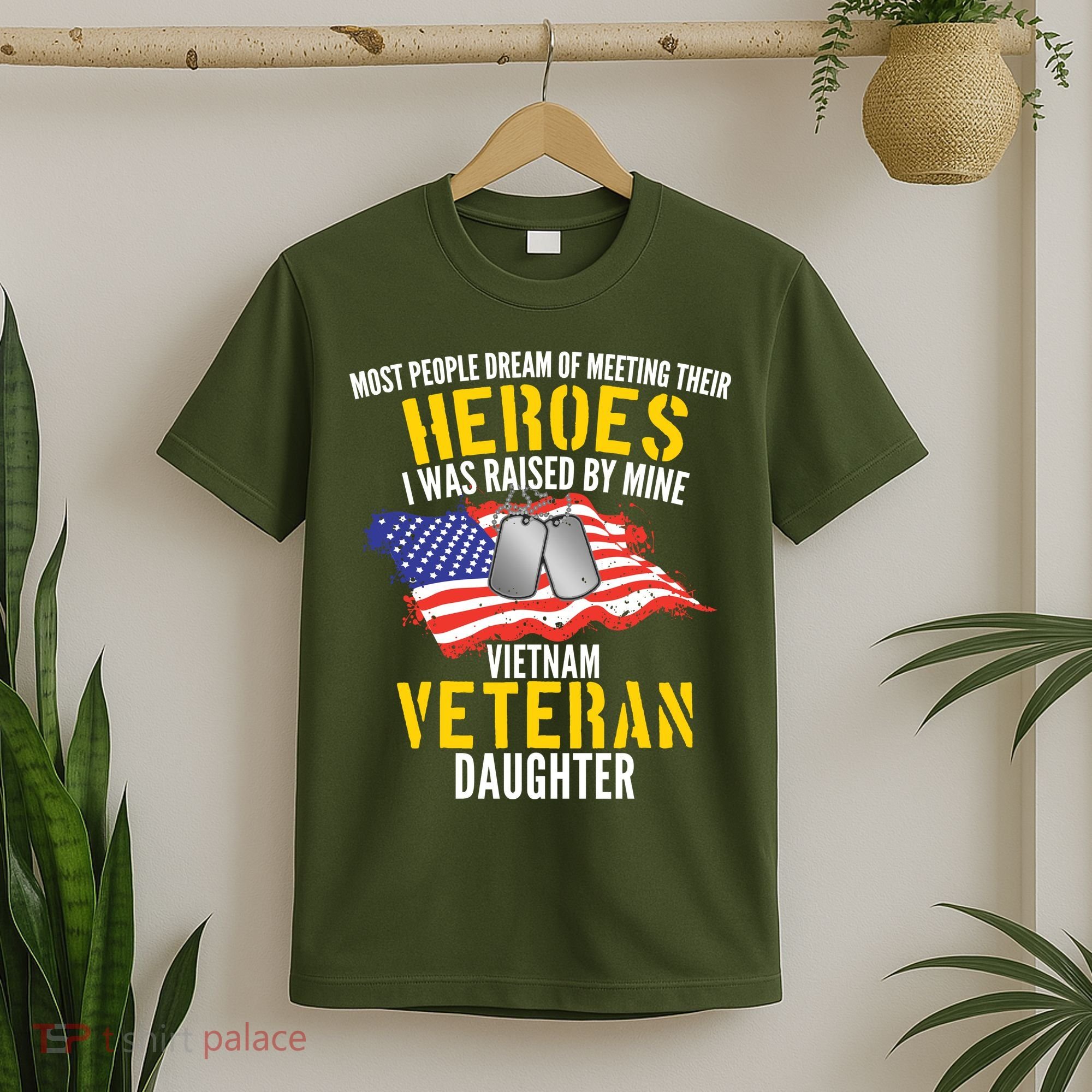 Raised By My Hero Proud Vietnam Veterans Daughter T-Shirt