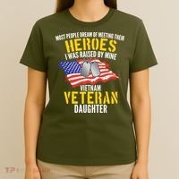 Raised By My Hero Proud Vietnam Veterans Daughter T-Shirt thumb 4