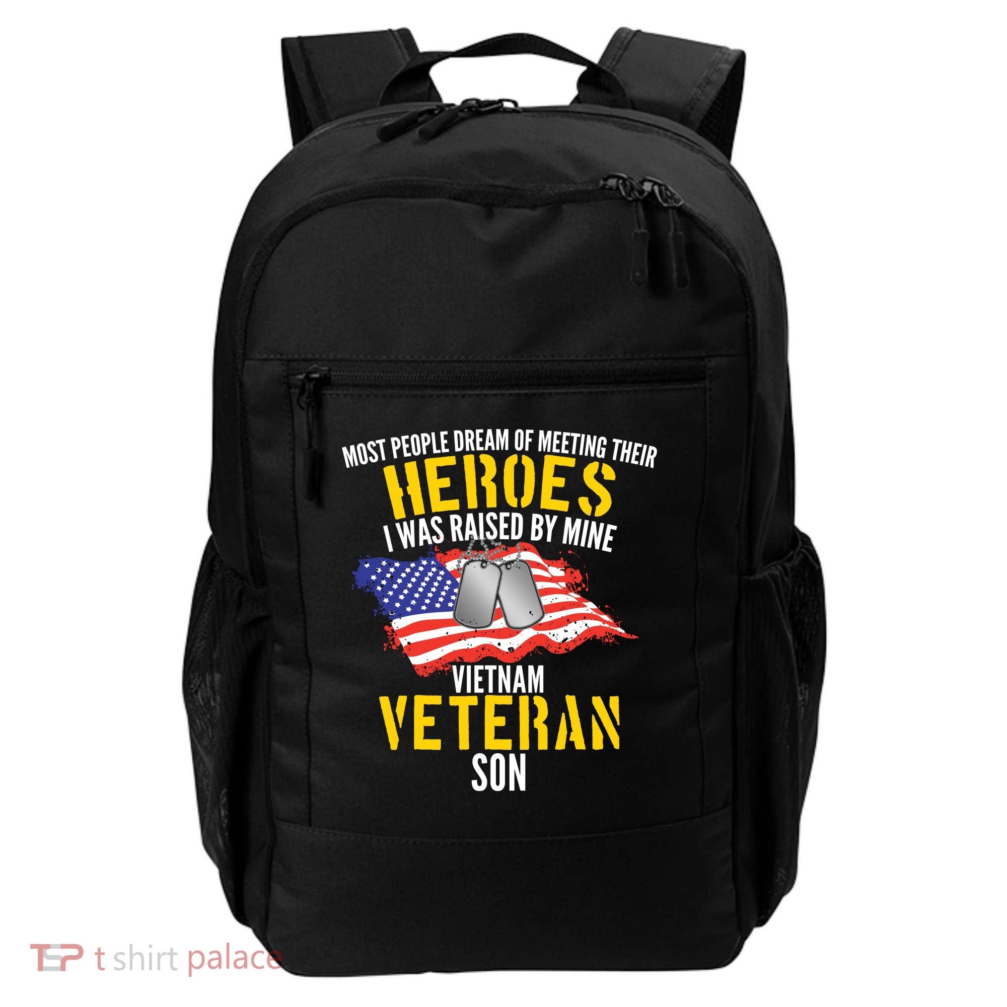 Raised By My Hero Proud Vietnam Veterans Son Backpack