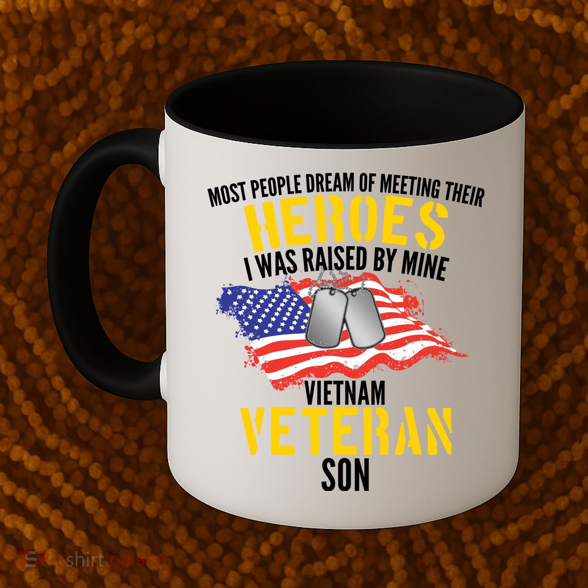 Raised By My Hero Proud Vietnam Veterans Son Coffee Mug