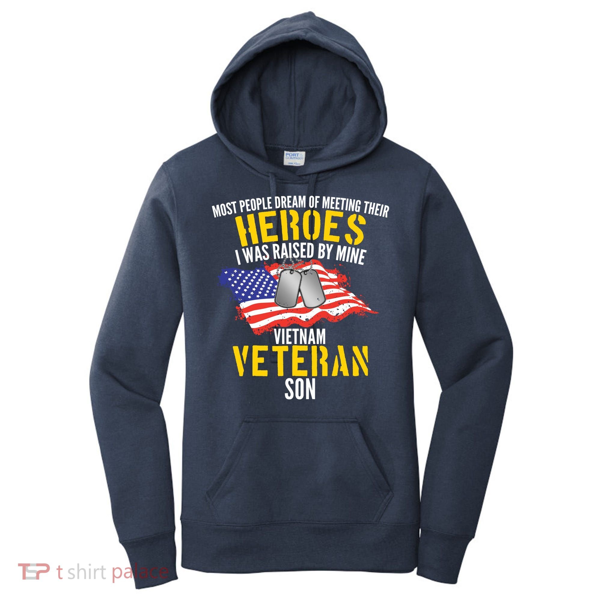 Raised By My Hero Proud Vietnam Veterans Son Women's Hoodie