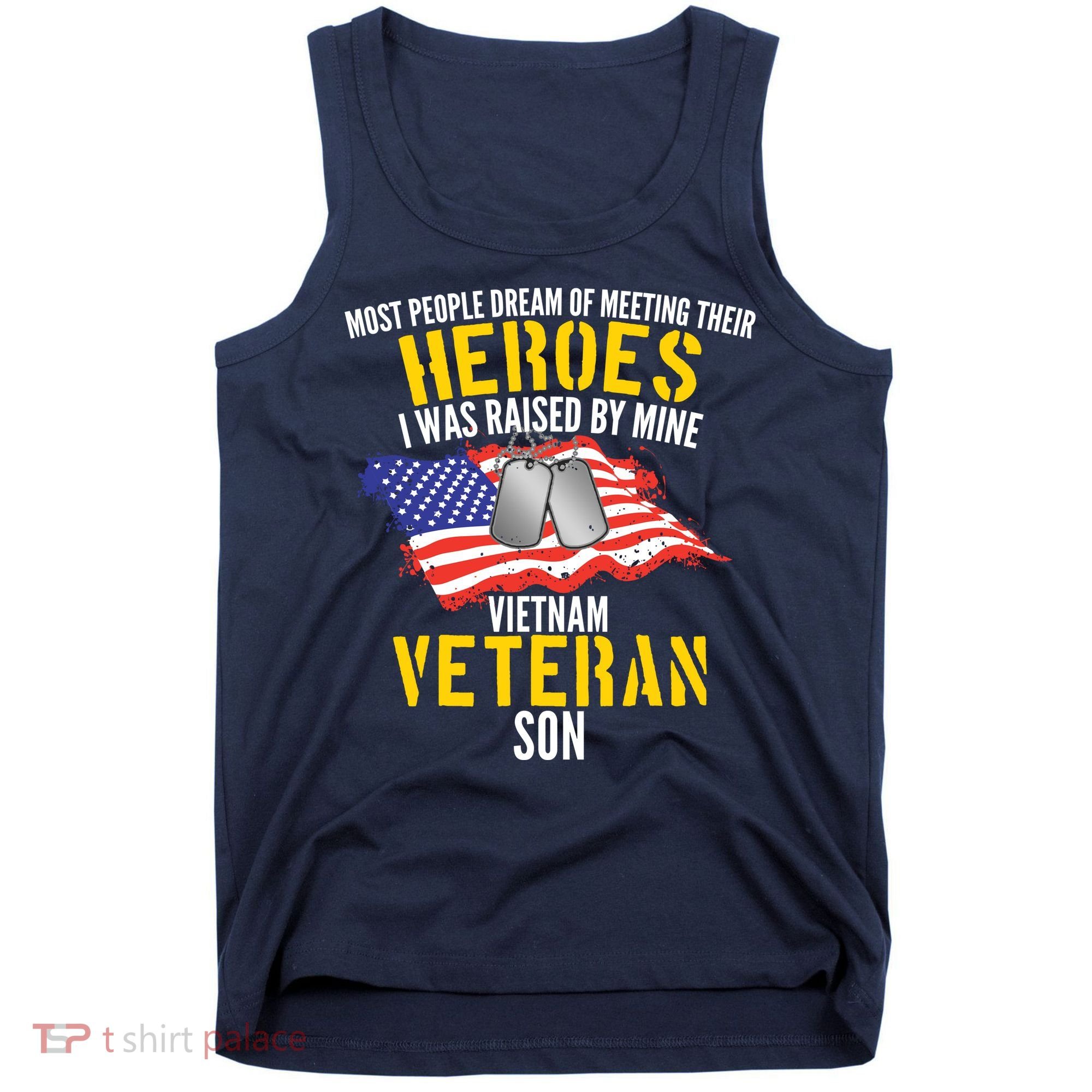 Raised By My Hero Proud Vietnam Veterans Son Tank Top