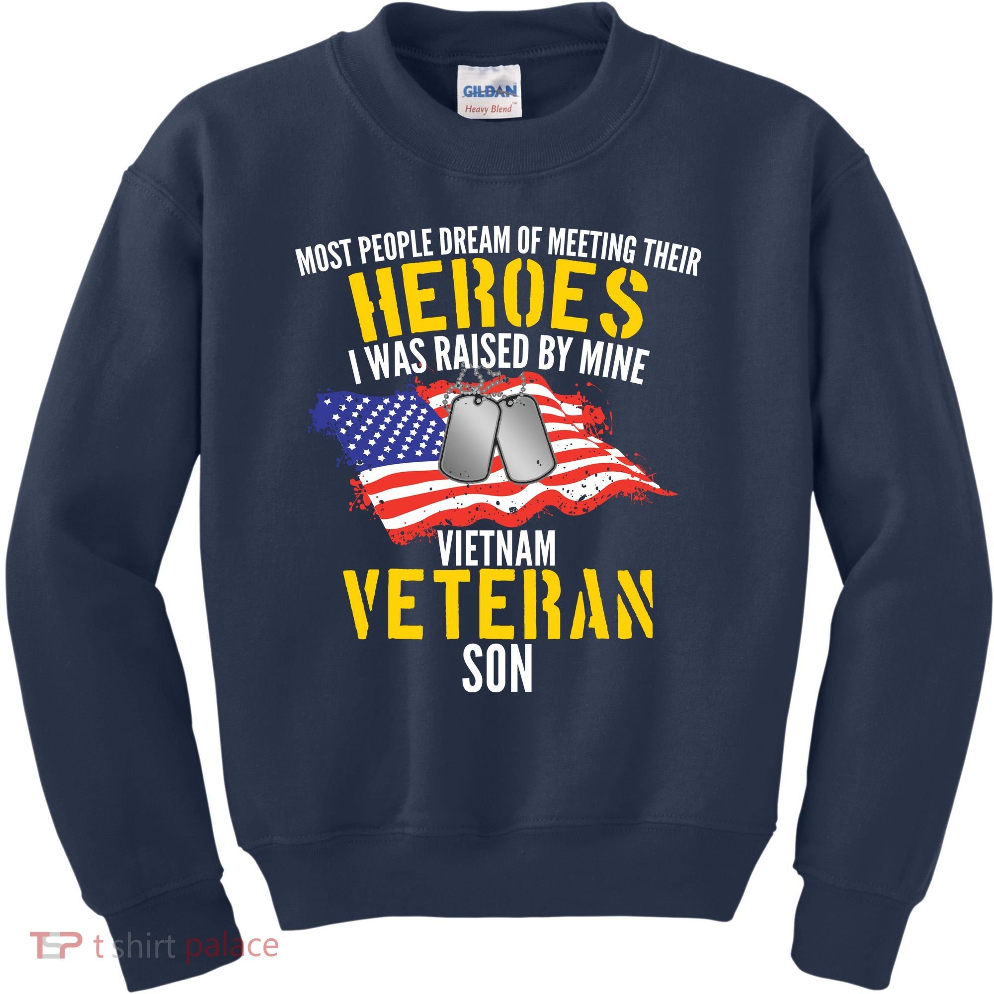 Raised By My Hero Proud Vietnam Veterans Son Kids Sweatshirt