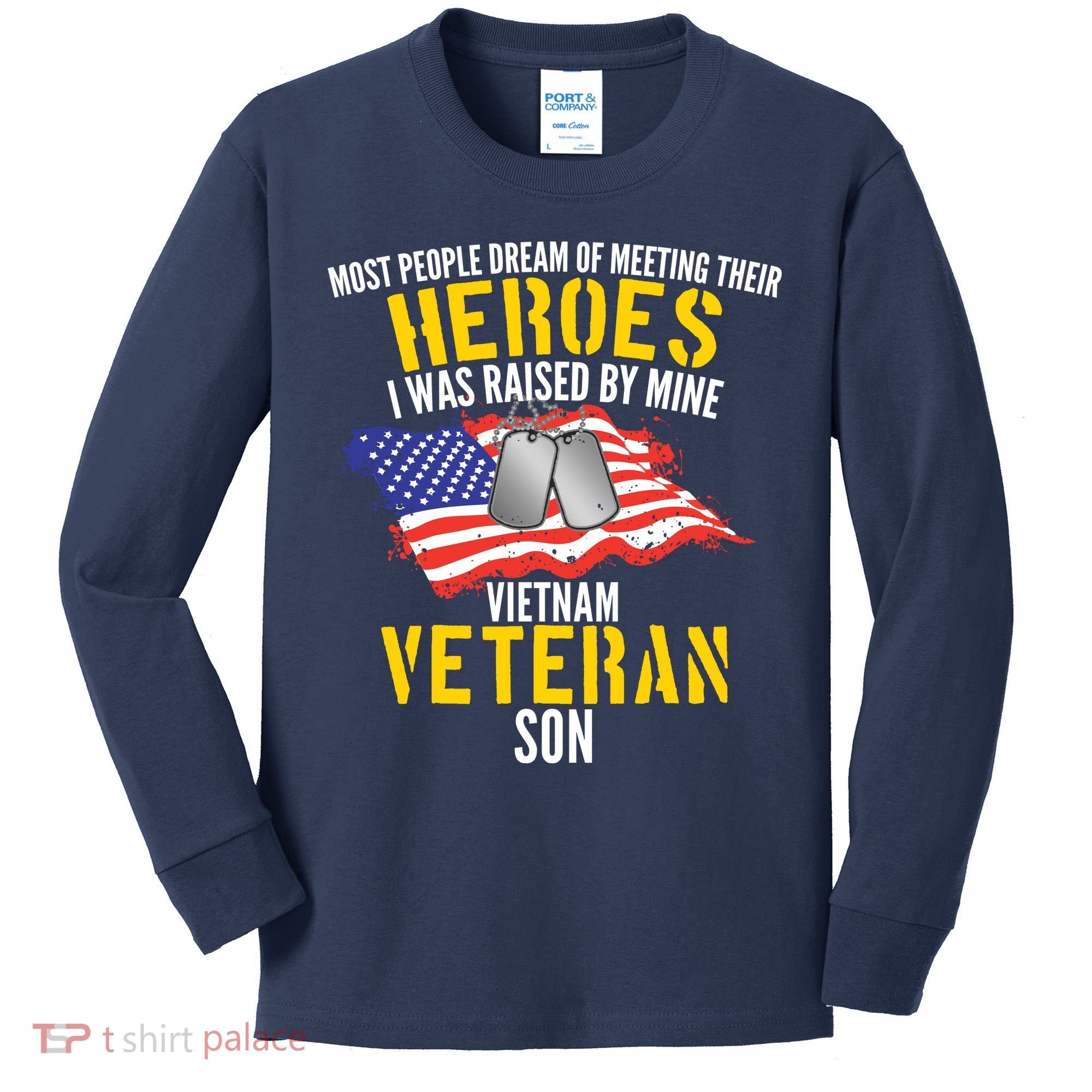 Raised By My Hero Proud Vietnam Veterans Son Kids Long Sleeve Shirt