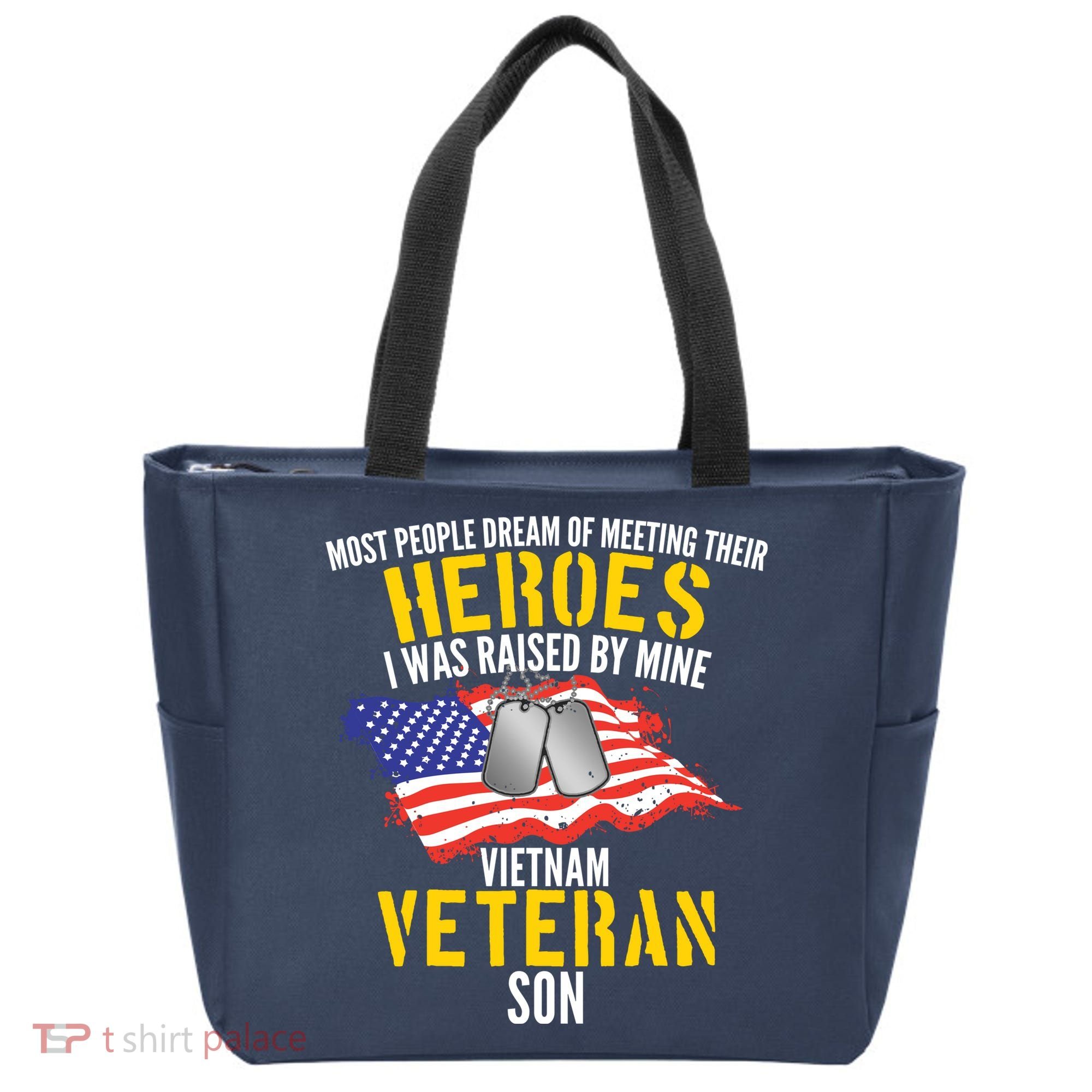 Raised By My Hero Proud Vietnam Veterans Son Tote Bag