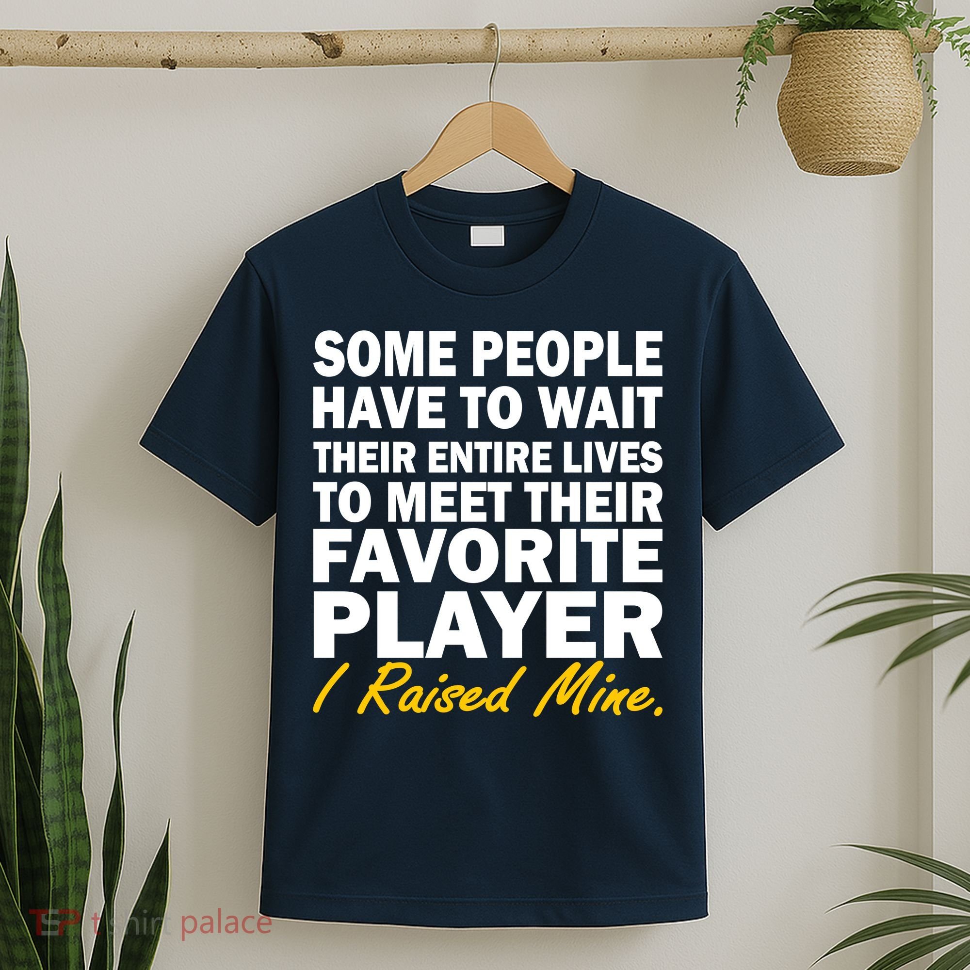 Raised My Favorite Player T-Shirt
