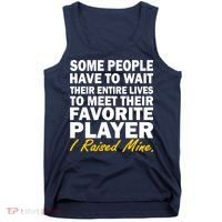 Raised My Favorite Player Tank Top thumb 0
