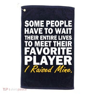 Raised My Favorite Player Golf Towel