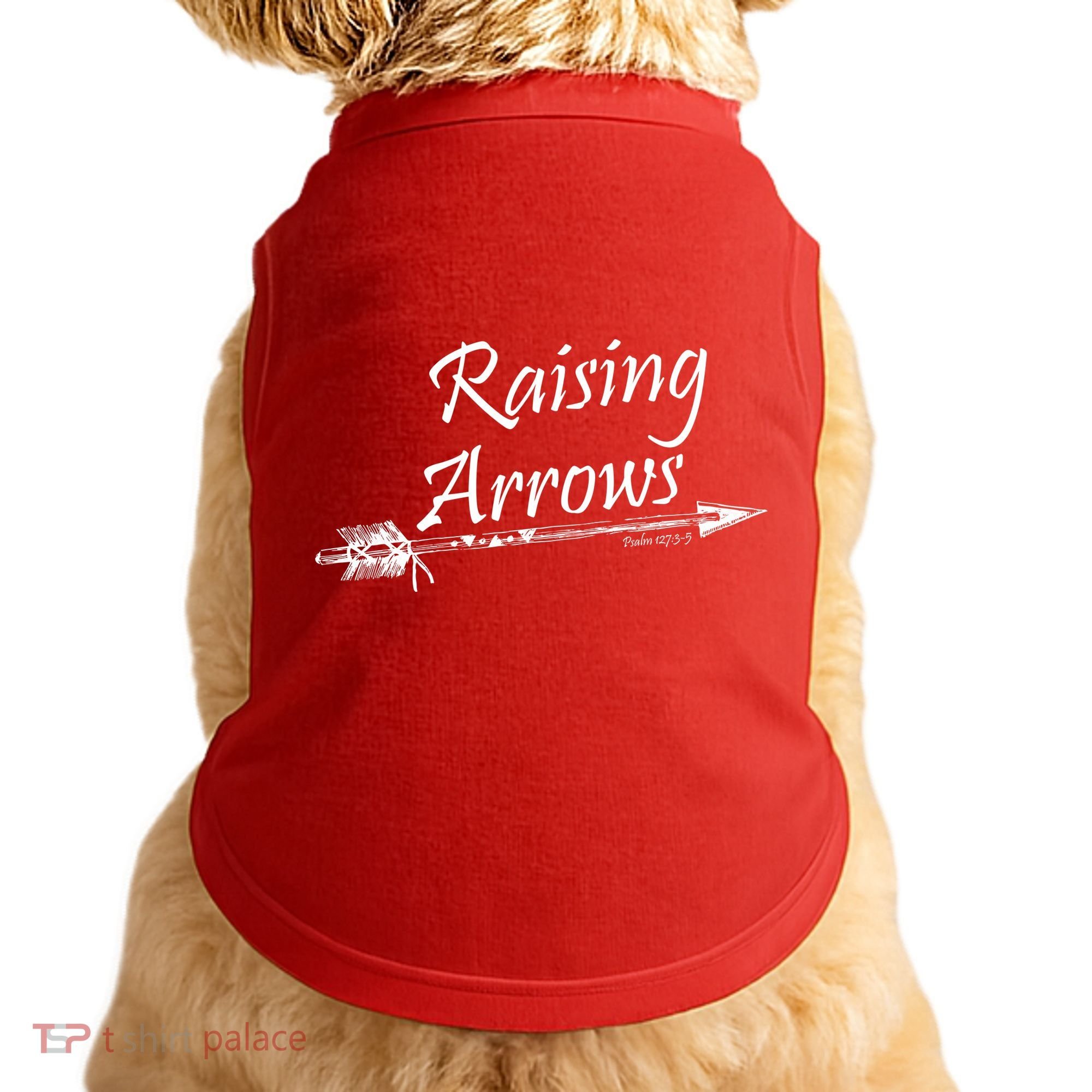 Raising Arrows Christian Psalm 127:3-5 Doggie Tank