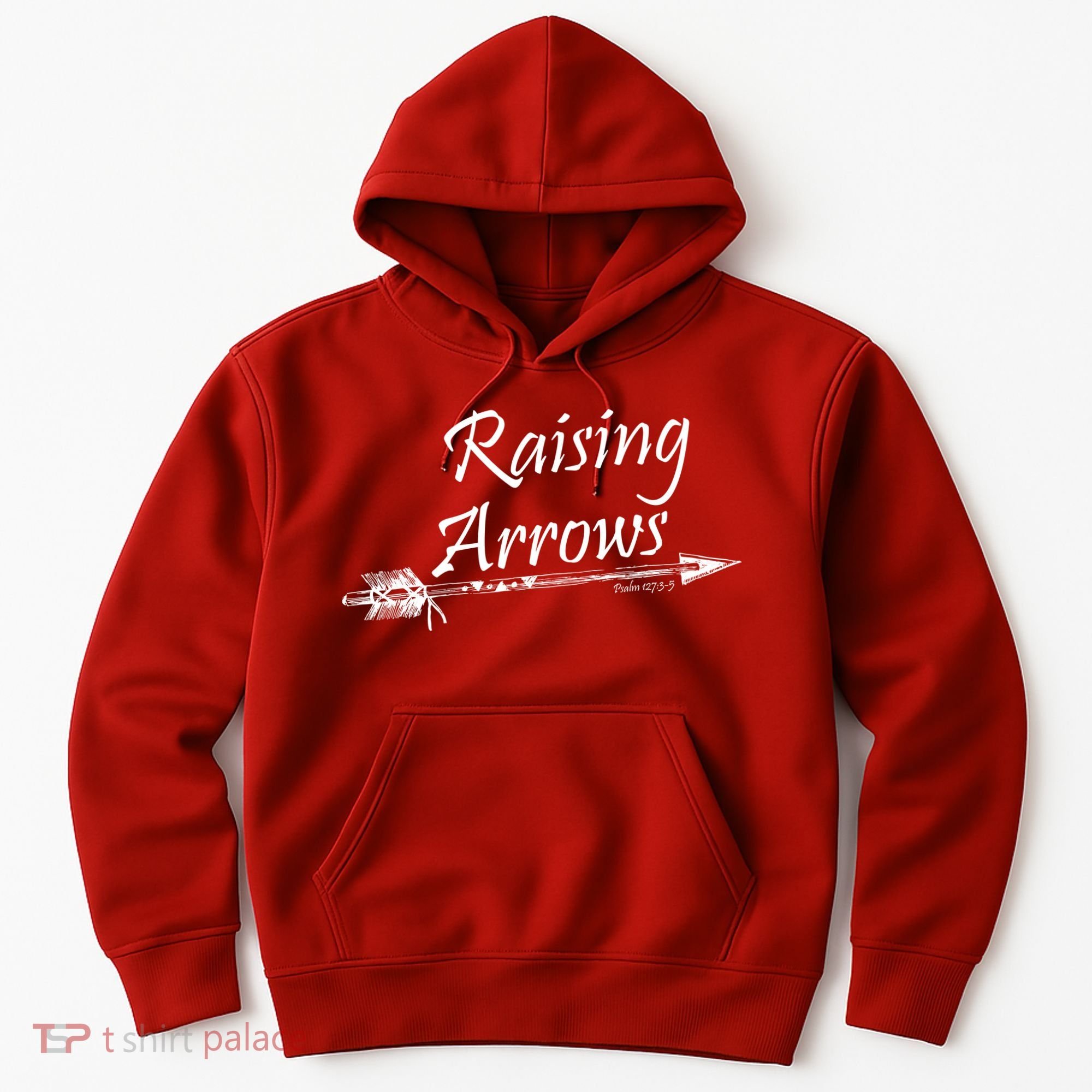 Raising Arrows Christian Psalm 127:3-5 Hoodie