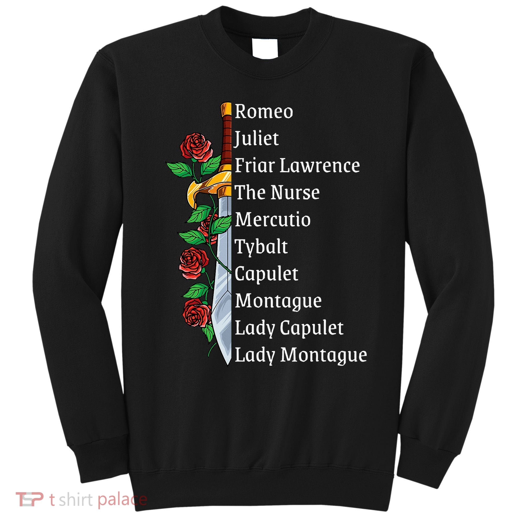 Romeo And Juliet William Shakespeare Gift Sweatshirt