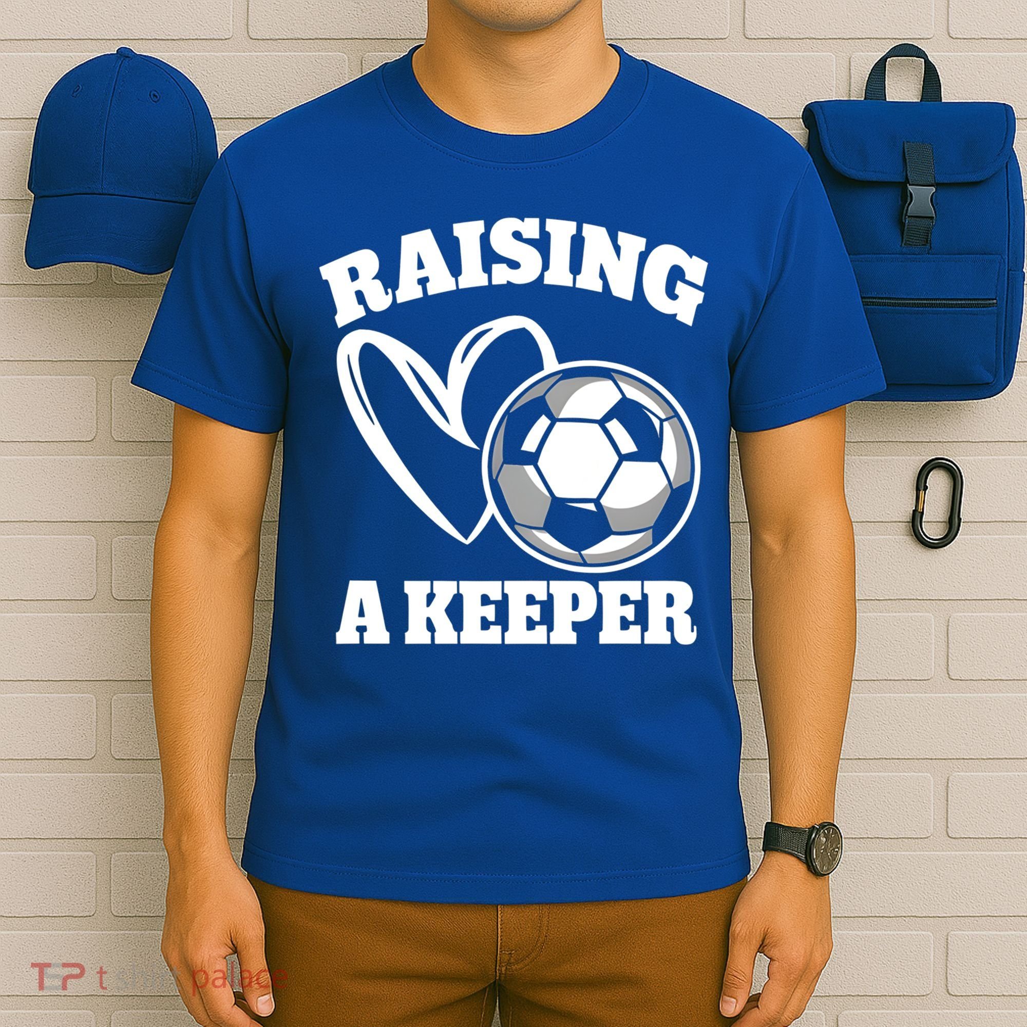 Raising A Keeper Goalie Soccer Goalkeeper Player Soccer Mom Great Gift T-Shirt