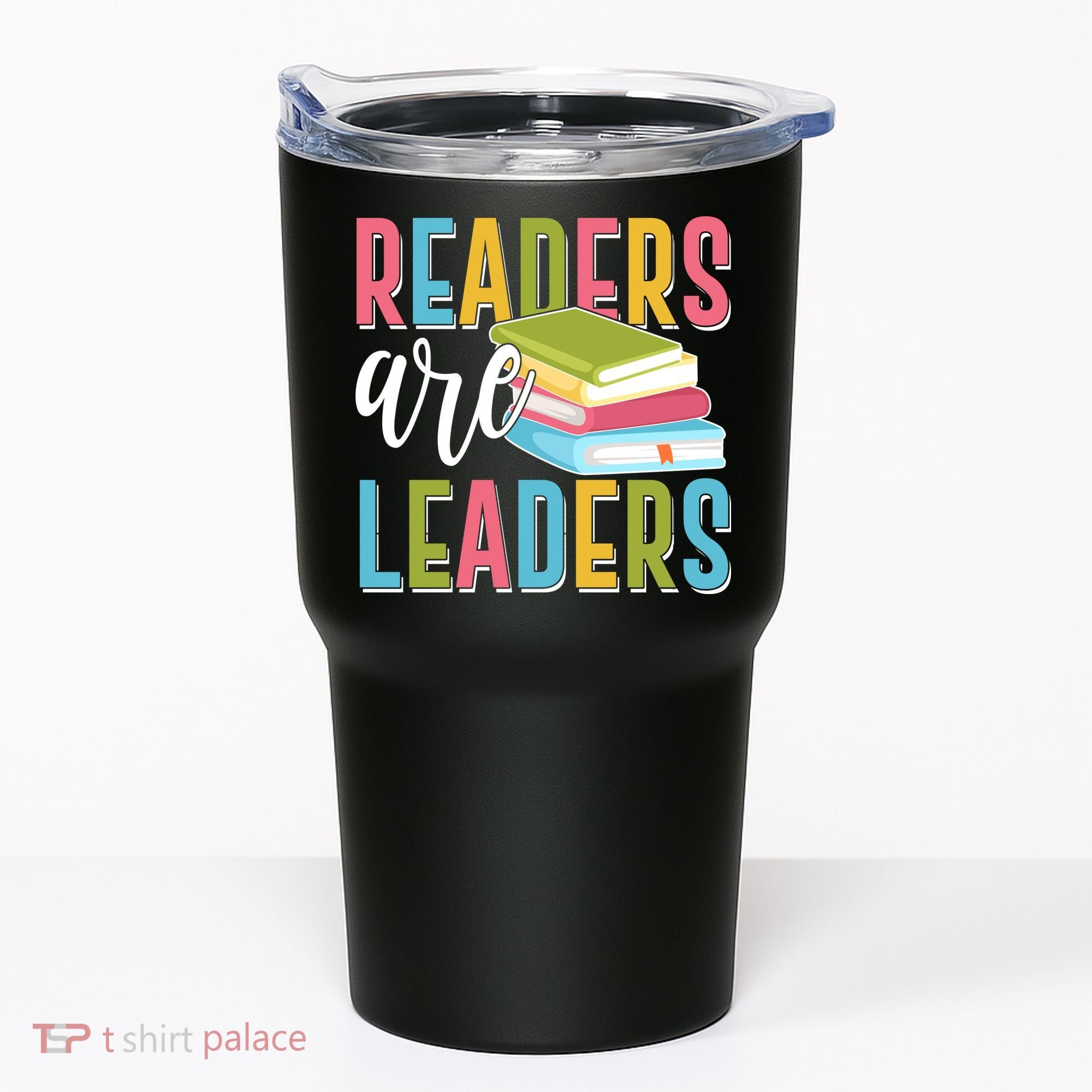 Readers Are Leaders Book Lover Tumbler