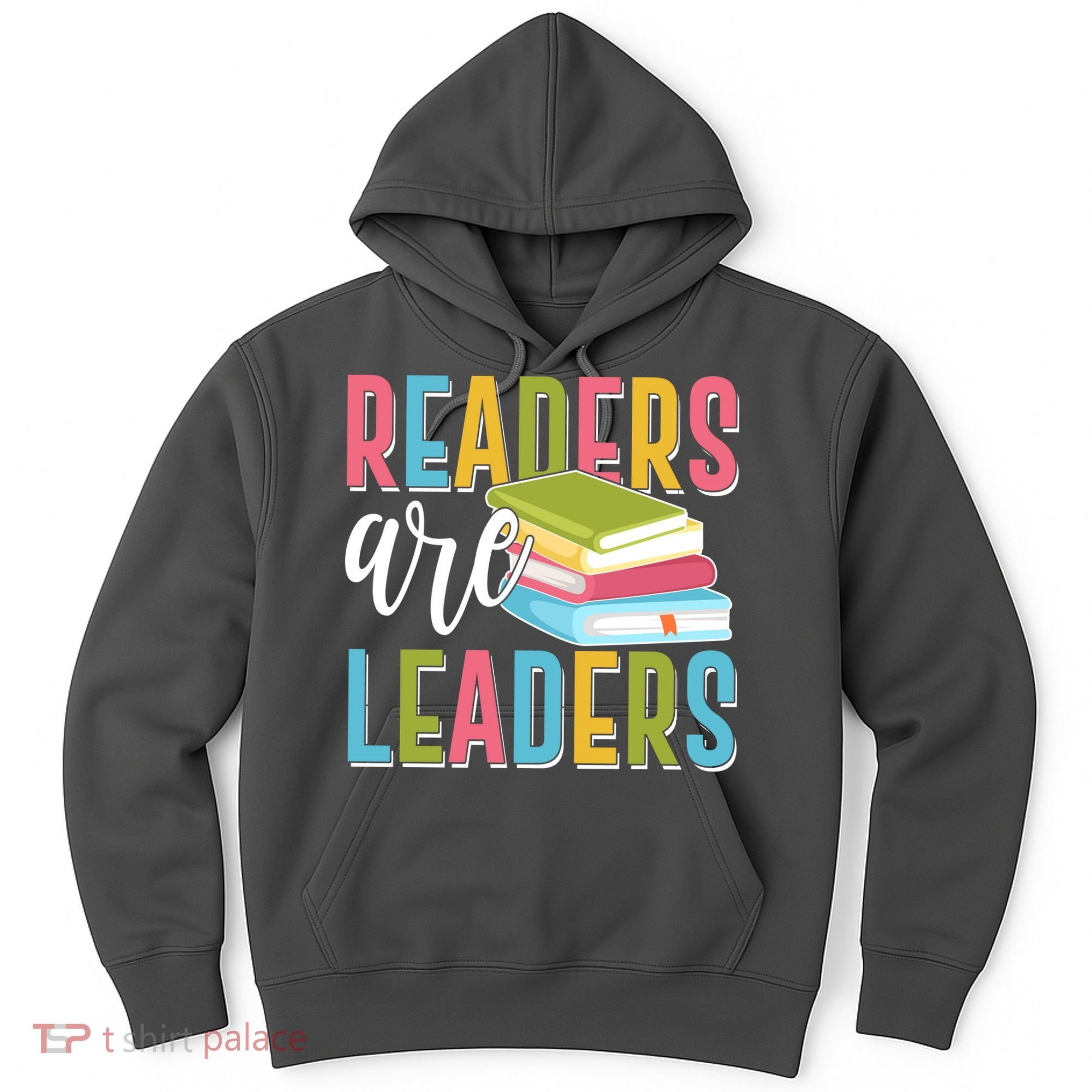 Readers Are Leaders Book Lover Hoodie