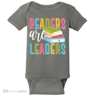 Readers Are Leaders Book Lover Baby Bodysuit