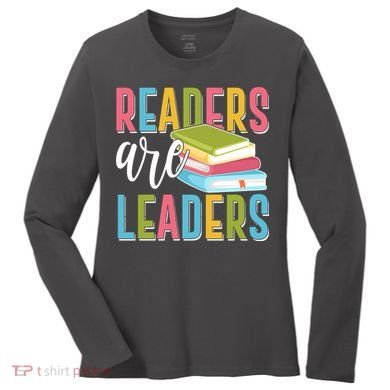 Readers Are Leaders Book Lover Women's Long Sleeve Shirt