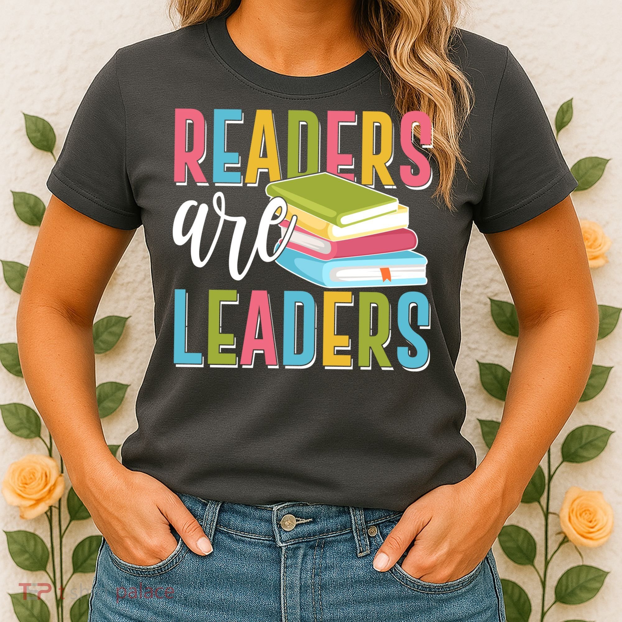 Readers Are Leaders Book Lover Women's T-Shirt