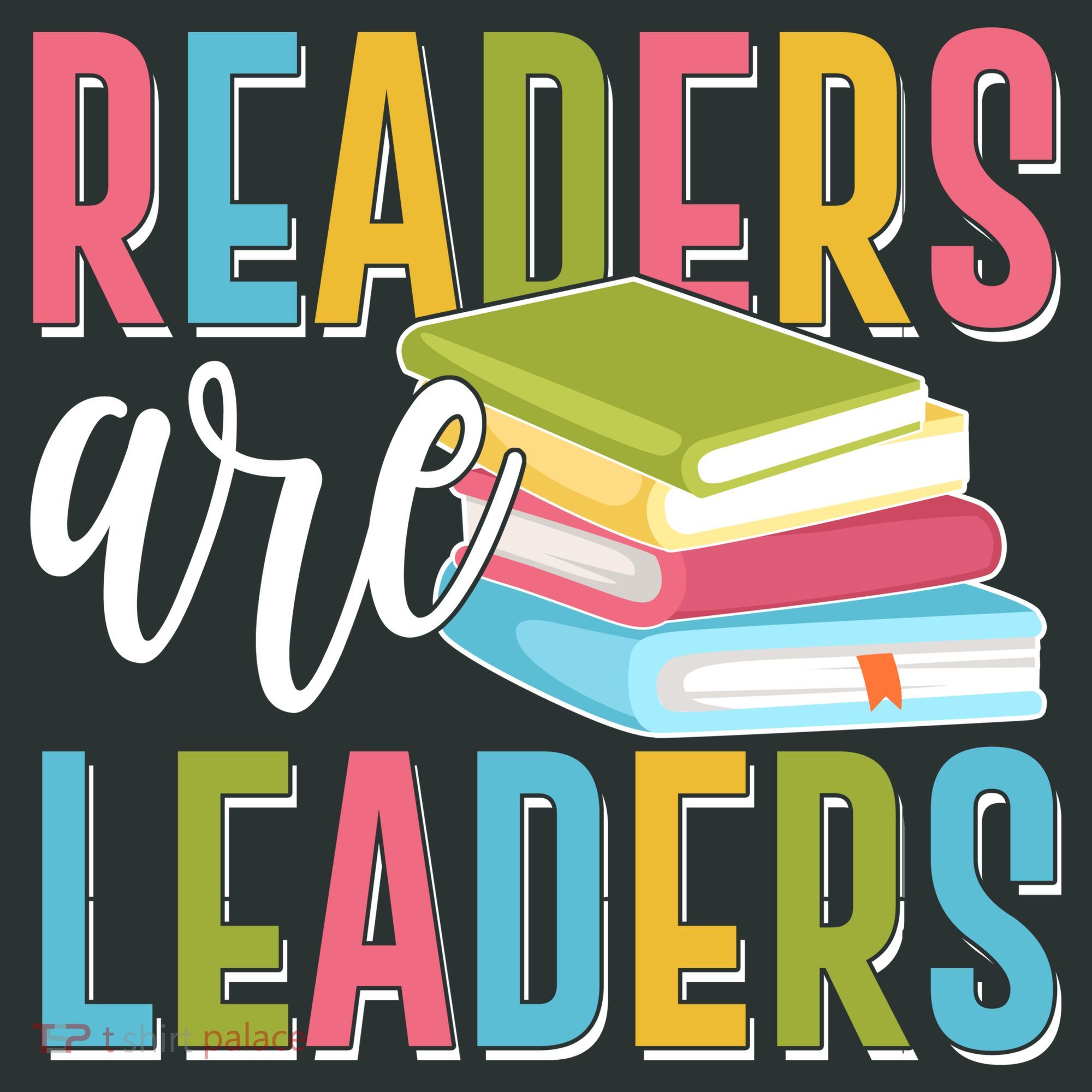 Readers Are Leaders Book Lover Women's T-Shirt