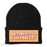 Retired And Loving it Beanie thumb 0