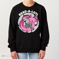 Read A Lotl Axolotl Cute Funny Reading Book Lover Women's Sweatshirt thumb 0