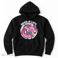 Read A Lotl Axolotl Cute Funny Reading Book Lover Hoodie thumb 0