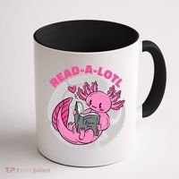 Read A Lotl Axolotl Cute Funny Reading Book Lover Coffee Mug thumb 1