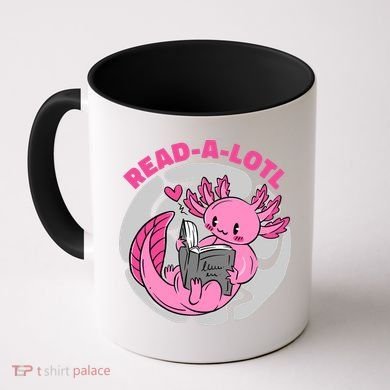 Read A Lotl Axolotl Cute Funny Reading Book Lover Coffee Mug
