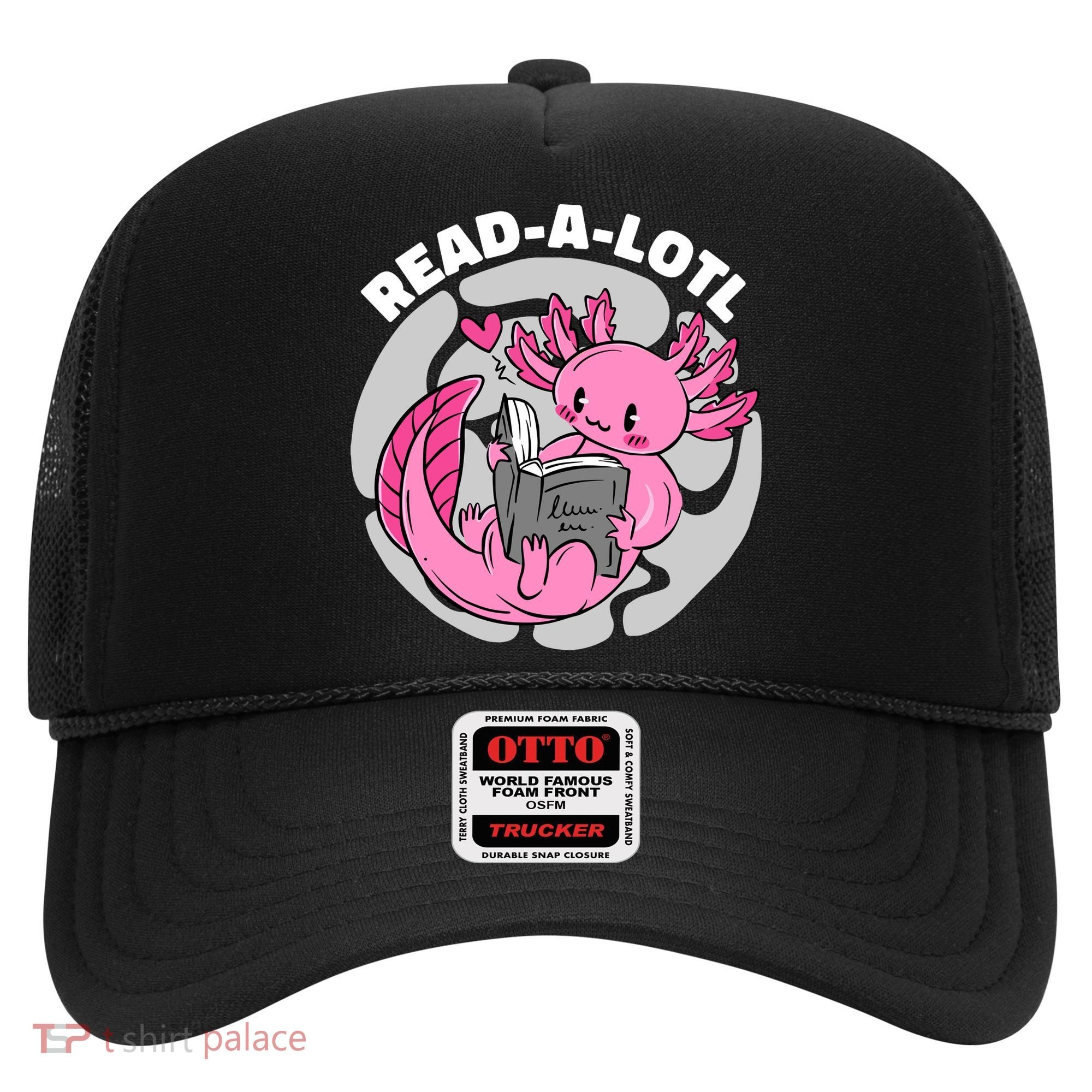 Read A Lotl Axolotl Cute Funny Reading Book Lover Hat