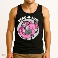 Read A Lotl Axolotl Cute Funny Reading Book Lover Tank Top thumb 3
