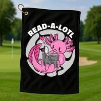 Read A Lotl Axolotl Cute Funny Reading Book Lover Golf Towel thumb 1
