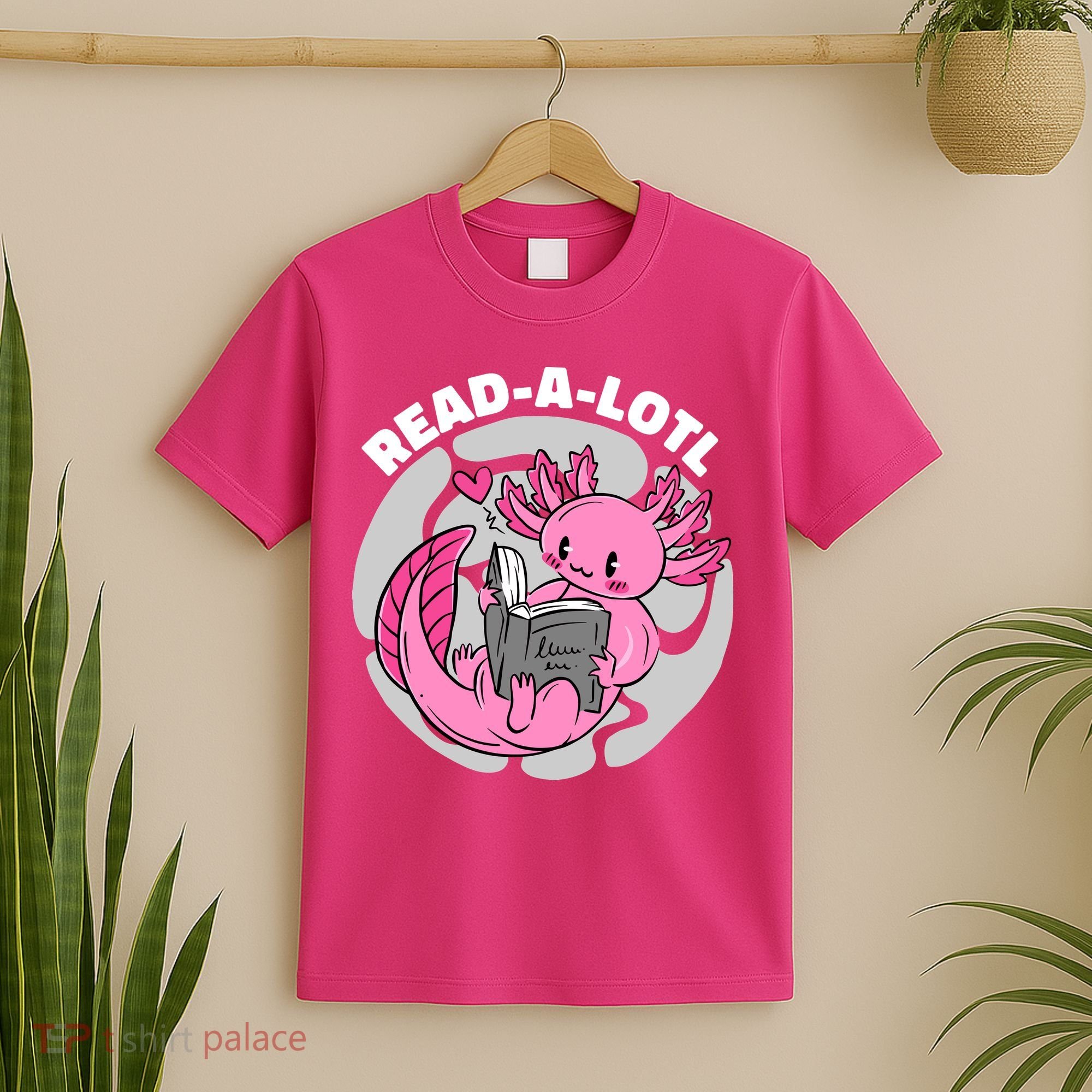 Read A Lotl Axolotl Cute Funny Reading Book Lover T-Shirt