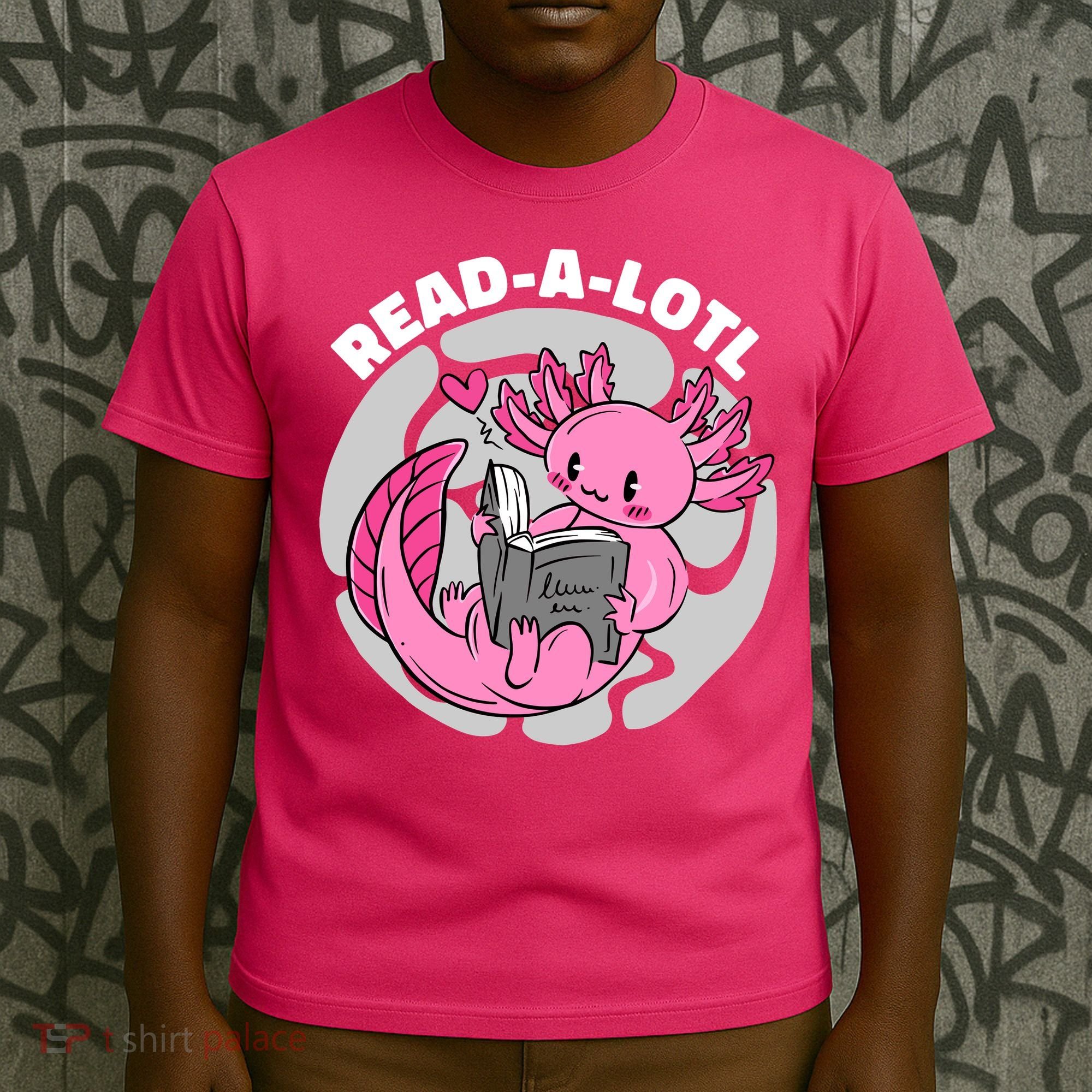 Read A Lotl Axolotl Cute Funny Reading Book Lover T-Shirt