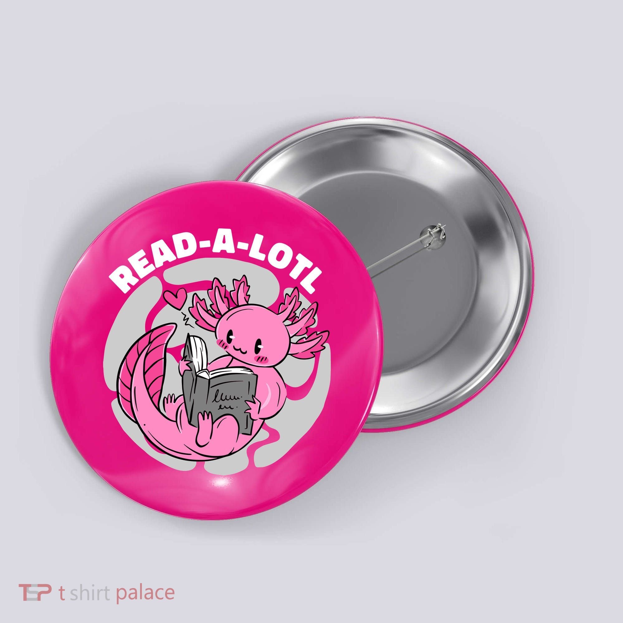 Read A Lotl Axolotl Cute Funny Reading Book Lover Button