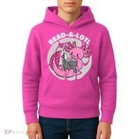 Read A Lotl Axolotl Cute Funny Reading Book Lover Kids Hoodie thumb 4
