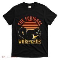 Rodent Animal Lover Gift Squirrel Whisperer Squirrel T-Shirt thumb 0