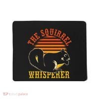 Rodent Animal Lover Gift Squirrel Whisperer Squirrel Mousepad thumb 0