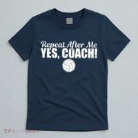 Repeat After Me Yes Coach Funny Sports Volleyball T-Shirt thumb 5