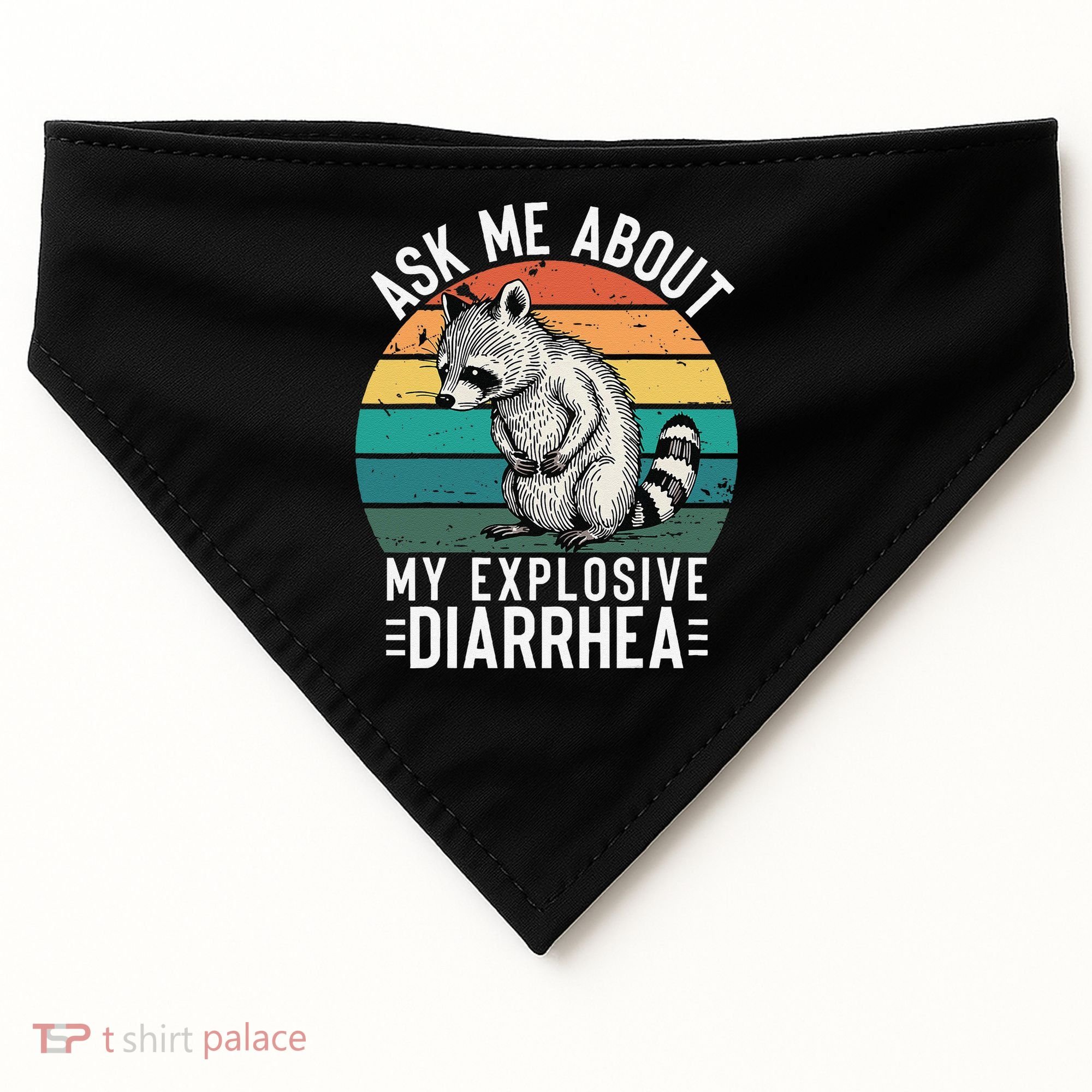 Retro Ask Me About My Explosive Diarrhea Funny Racoon USA-Made Doggie Bandana