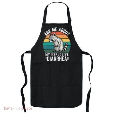 Retro Ask Me About My Explosive Diarrhea Funny Racoon Apron