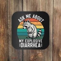 Retro Ask Me About My Explosive Diarrhea Funny Racoon Coaster thumb 0